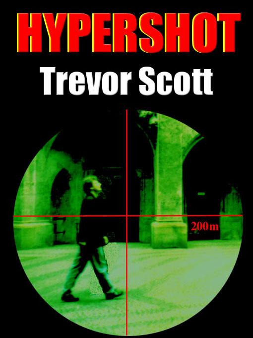 Title details for Hypershot by Trevor Scott - Available